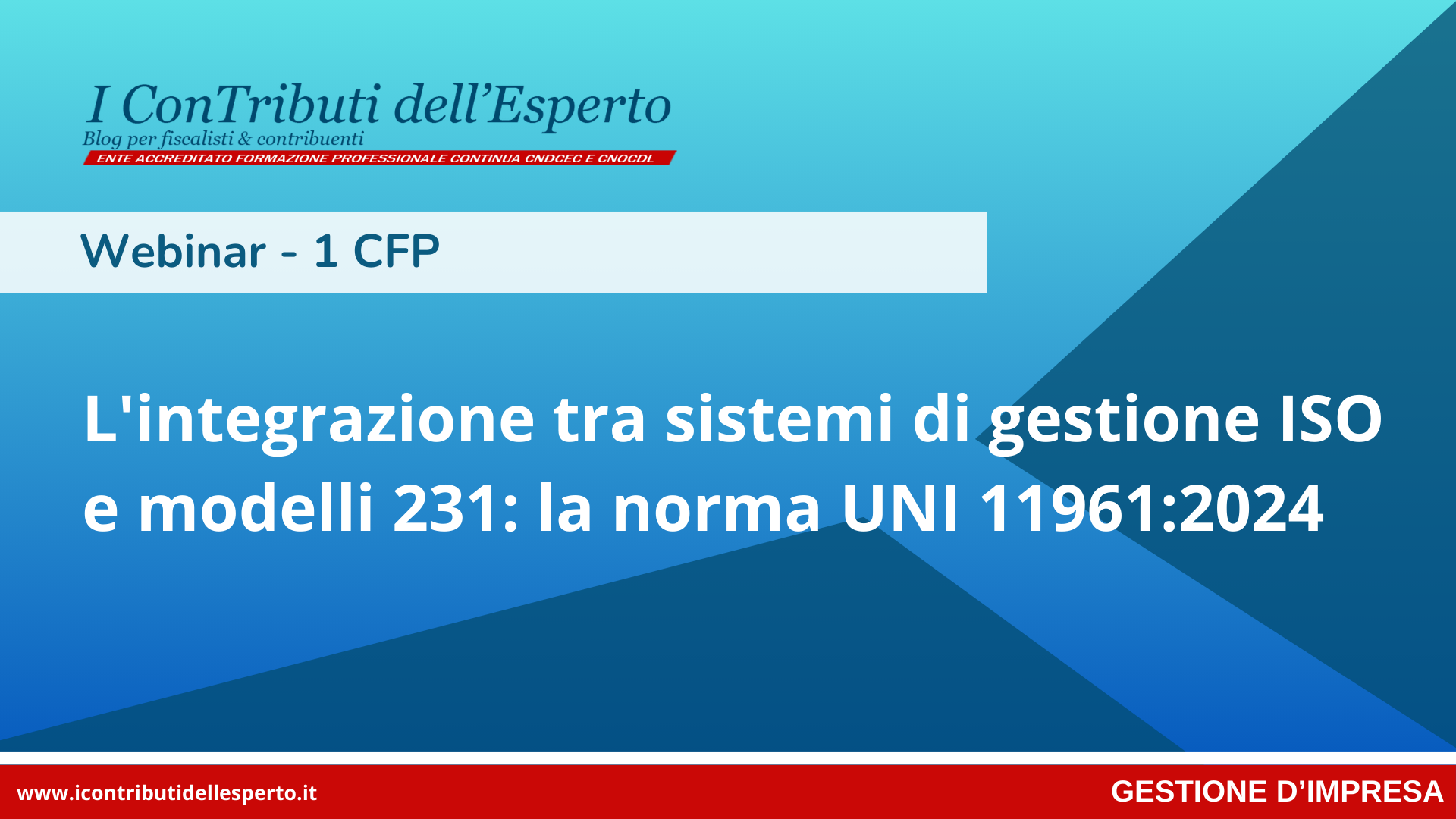 Webinar “L’integrazione tra sistemi di gestione ISO e modelli 231”